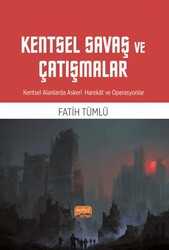 Kentsel Savaş ve Çatışmalar - Kentsel Alanlarda Askeri Harekat Ve Operasyonlar - Nobel Bilimsel Eserler
