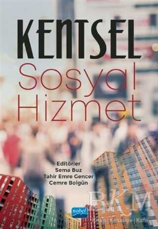 Kentsel Sosyal Hizmet - Nobel Akademik Yayıncılık