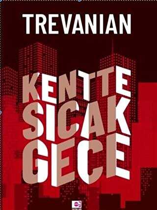 Kentte Sıcak Gece - E Yayınları