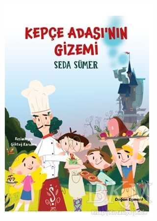 Kepçe Adası`nın Gizemi - Doğan Egmont Yayıncılık