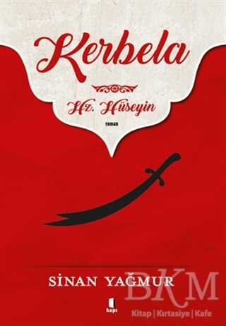 Kerbela - Hz. Hüseyin - Kapı Yayınları