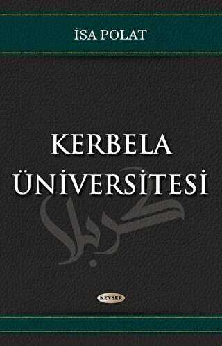 Kerbela Üniversitesi - Kevser Yayınları