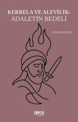 Kerbela ve Alevilik Adaletin Bedeli - Gece Kitaplığı