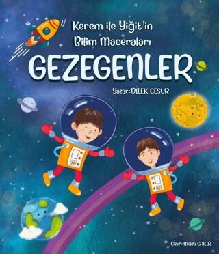 Kerem ile Yiğit`in Bilim Maceraları - Gezegenler - 1