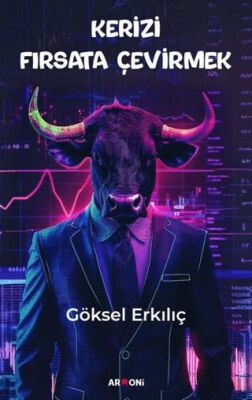 Kerizi Fırsata Çevirmek - 1