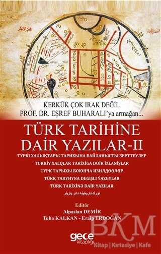 Türk Tarihine Dair Yazilar 2 - Gece Kitaplığı