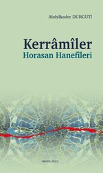 Kerramiler Horasan Hanefileri - Ankara Okulu Yayınları