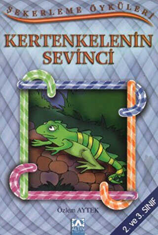 Kertenkelenin Sevinci - Altın Kitaplar