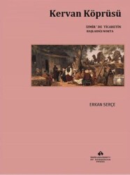 Kervan Köprüsü - İzmir Ekonomi Üniversitesi Yayınları