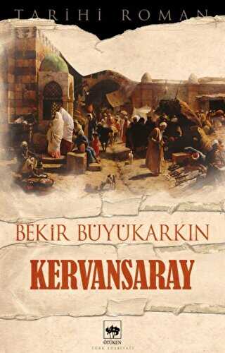 Kervansaray - Ötüken Neşriyat