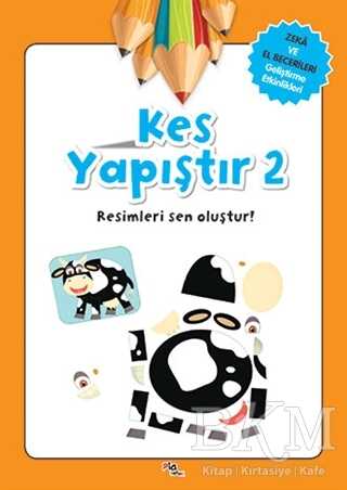 Kes Yapıştır 2 - Pia Çocuk Yayınları