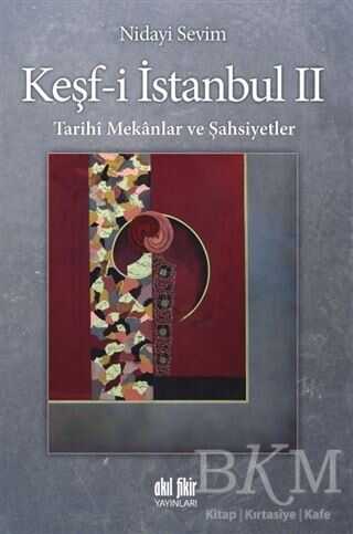 Keşf-i İstanbul 2 - Akıl Fikir Yayınları