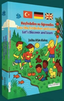 Keşfedelim ve Öğrenelim Türkçe-İngilizce-Almanca - 1