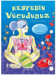 Keşfedin Vücudunuz - Harika Bilim Serisi - İş Bankası Kültür Yayınları