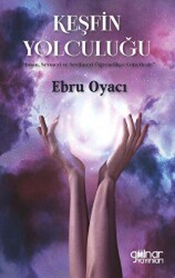 Keşfin Yolculuğu - Gülnar Yayınları