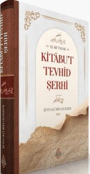 Kitâbut Tevhîd Şerhi - Minber Yayınları