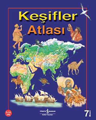 KEŞİFLER ATLASI - İş Bankası Kültür Yayınları
