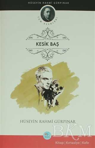 Kesik Baş - Maviçatı Yayınları