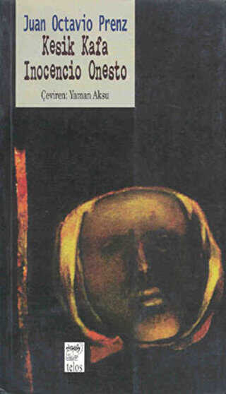 Kesik Kafa Inocencio Onesto - Telos Yayıncılık