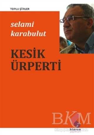 Kesik Ürperti - Klaros Yayınları