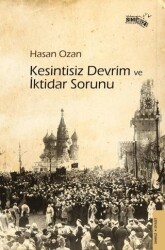 Kesintisiz Devrim ve İktidar Sorunu - Sınırsız Kitap