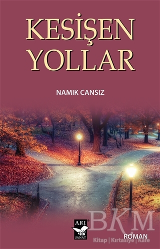 Kesişen Yollar - Arı Sanat Yayınevi