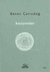 Kesişmeler - Potkal Kitap Yayınları