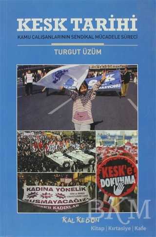KESK Tarihi - Kalkedon Yayıncılık