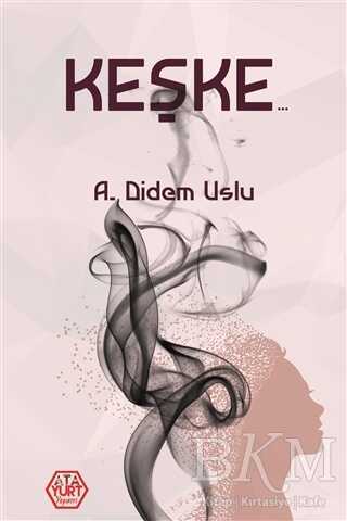 Keşke - Atayurt Yayınevi