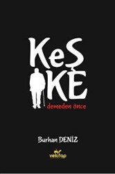 Keşke - VeKitap Yayıncılık
