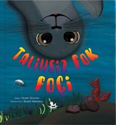 Talihsiz Fok Foçi - Tahta At Yayınları