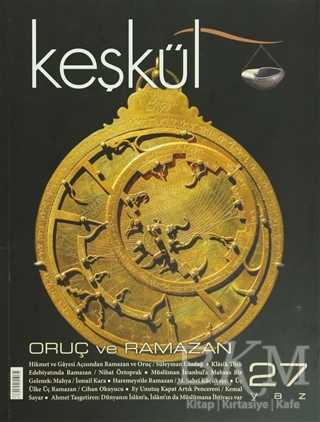 Keşkül Dergisi Sayı: 27 Oruç ve Ramazan - Sufi Kitap