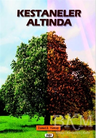 Kestaneler Altında - Tilki Kitap