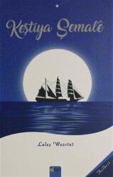 Keştiya Şemale - Sitav Yayınevi