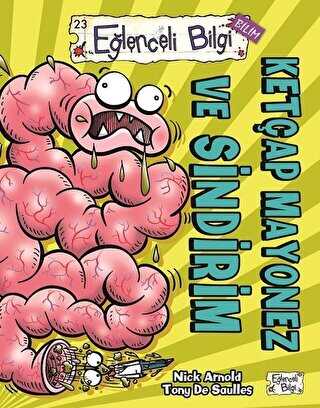 Ketçap Mayonez ve Sindirim - Eğlenceli Bilgi Yayınları