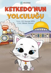 Ketkedo’nun Yolculuğu - Mirasımız Yayınları