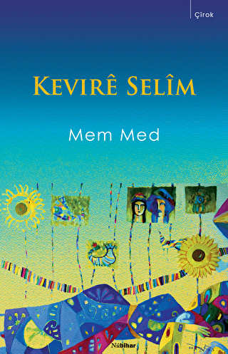 Kevire Selim - Nubihar Yayınları