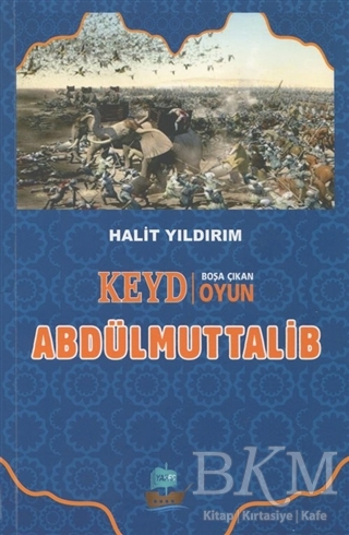 Keyd Boşa Çıkan Oyun Abdülmuttalib - Yafes Yayınları