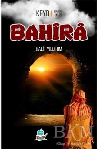 KEYD - Boşa Çıkan Oyun Bahira - Yafes Yayınları