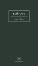Keyif Cafe - Heyamola Yayınları