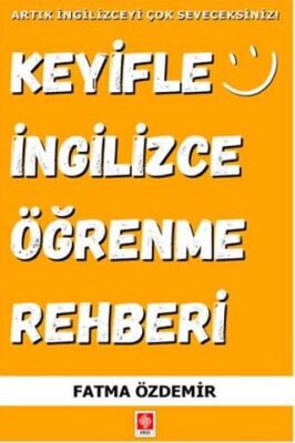 Keyifle İngilizce Öğrenme Rehberi - 1