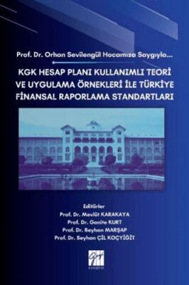 KGK Hesap Planı Kullanımlı Teori ve Uygulama Örnekleri İle Türkiye Finansal Raporlama Standartları - 1