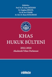 KHAS Hukuk Bülteni 2022-2024 Akademik Yılları Derlemesi - On İki Levha Yayınları