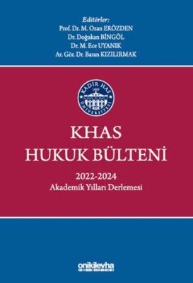 KHAS Hukuk Bülteni 2022-2024 Akademik Yılları Derlemesi - 1