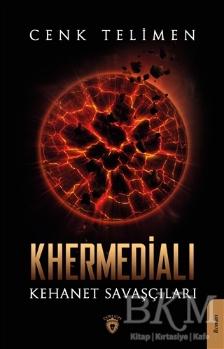 Khermedialı Kehanet Savaşçıları - Dorlion Yayınları