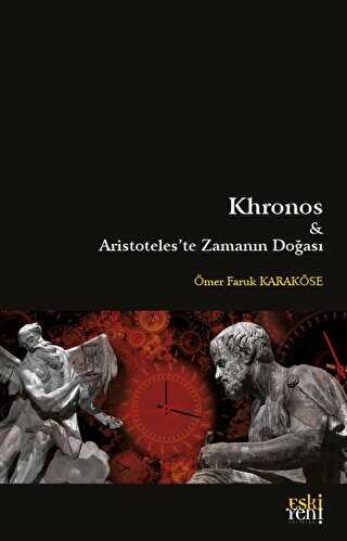 Khronos ve Aristoteles`te Zamanın Doğası