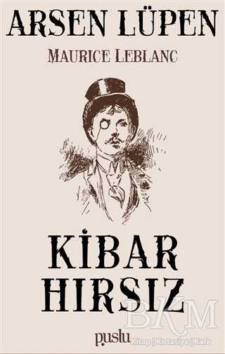 Kibar Hırsız - Arsen Lüpen - Puslu Yayıncılık