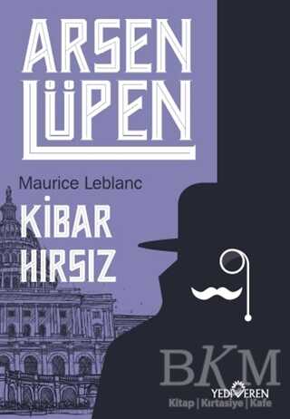 Kibar Hırsız - Arsen Lüpen - Yediveren Yayınları