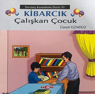 Kibarcık Çalışkan Çocuk - 1