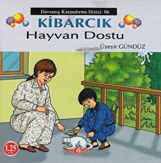Kibarcık Hayvan Dostu - Akçağ Yayınları